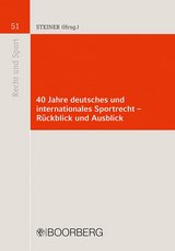 Umschlag von Band 51: 40 Jahre deutsches und internationales Sportrecht – Rückblick und Ausblick